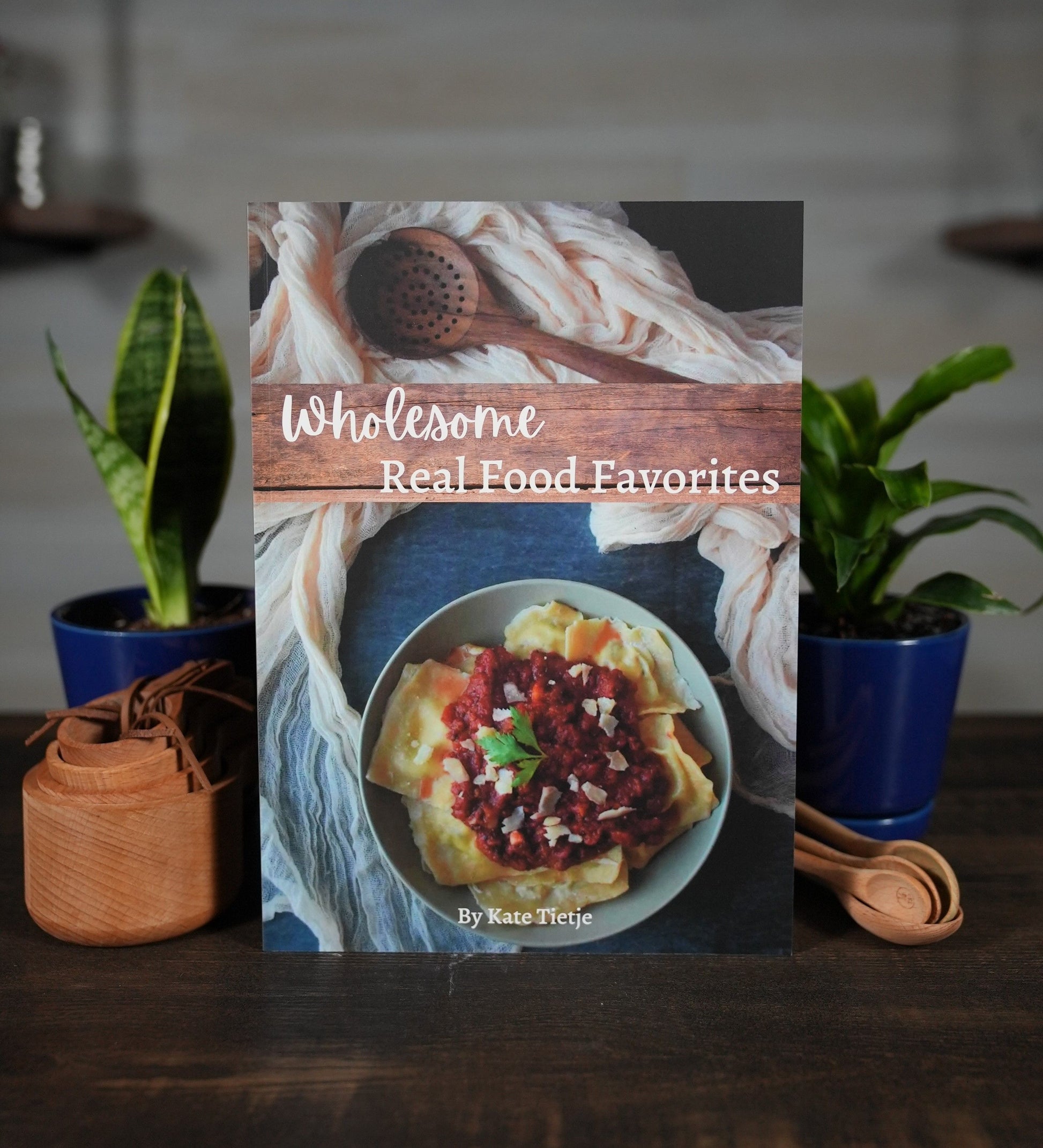 wholesome-real-food-favorites-cookbook